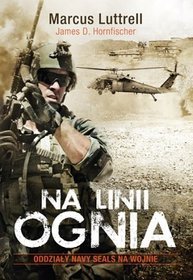 Na linii ognia. Navy SEAL na wojnie