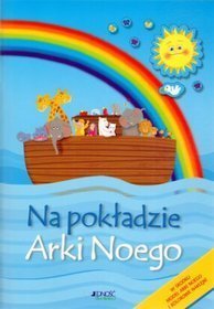 Na pokładzie Arki Noego