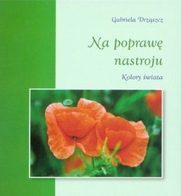 Na poprawę nastroju