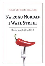 Na rogu Nordau i Wall Street. Historia izraelskiej formy hi0tech