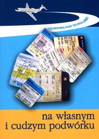 Na własnym i cudzym podwórku