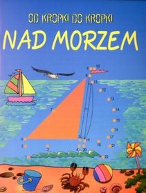 Nad morzem. Od kropki do kropki