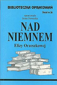 Nad Niemnem Elizy Orzeszkowej - zeszyt 26