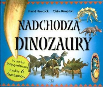 Nadchodzą dinozaury
