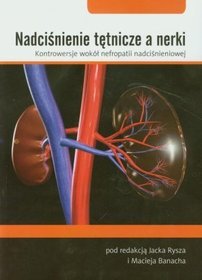 Nadciśnienie tętnicze a nerki