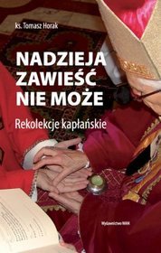 Nadzieja Zawieść Nie Może