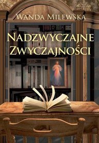 Nadzwyczajne zwyczajności