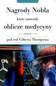 Nagrody Nobla które zmieniły oblicze medycyny