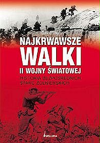 Najkrwawsze walki II wojny światowej