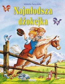 Najmłodsza dżokejka. Opowieści o zwierzętach