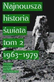 Najnowsza historia świata, tom 2 - 1963-1979