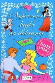 Najpiękniejsze bajki na dobranoc. Duże litery