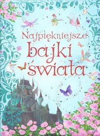 Najpiękniejsze bajki świata