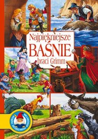 Najpiękniejsze baśnie braci Grimm