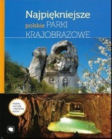Najpiękniejsze polskie parki krajobrazowe