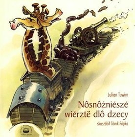 Najpiękniejsze wiersze dla dzieci. Wersja kaszubska
