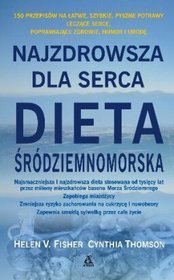 Najzdrowsza dla serca dieta śródziemnomorska