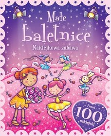 Naklejkowa zabawa. 1000 naklejek Małe Baletnice