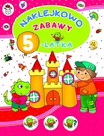 Naklejkowo. Zabawy 5-latka