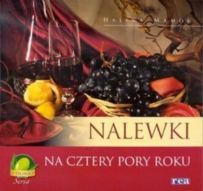 Nalewki na cztery pory roku