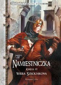 Namiestniczka, księga II