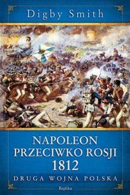 Napoleon przeciwko Rosji 1812