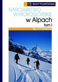 Narciarstwo wysokogórskie w Alpach Tom 1