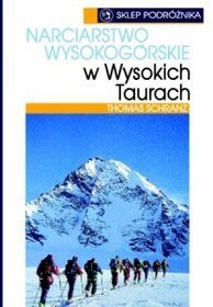 Narciarstwo wysokogórskie w wysokich Taurach