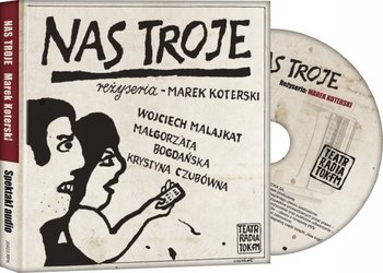 Nas Troje - książka z płytą CD ze spektaklem  teatralnym