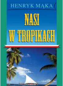 Nasi w tropikch