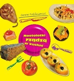 Nastolatki rządzą w kuchni