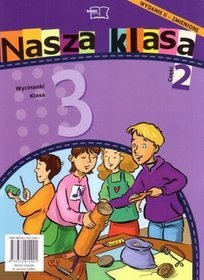 Nasza klasa 3 Wycinanki część 2