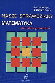 Nasze sprawdziany, Matematyka, klasa 1 gimnazjum