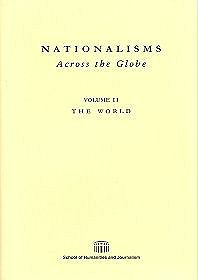 Nationalisms Across the Globe - vol 2. Tehe world