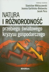 Natura i różnorodność przebiegu światowego kryzysu gospodarczego