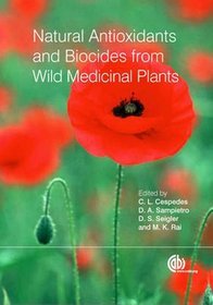 Natural Antioxidants and Biocides from Wild Medicinal Plants