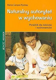 NATURALNY AUTORYTET W WYCHOWANIU