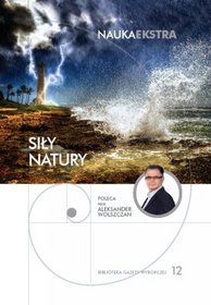 Nauka Ekstra, tom 12. Siły natury