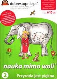Nauka mimo woli przyrodajest piękna