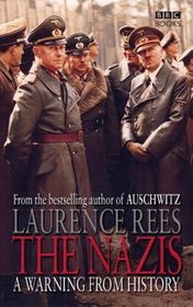 Nazis: A Warning from History