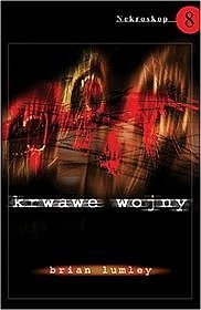 Nekroskop 8. Krwawe wojny