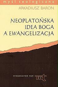 Neoplatońska idea Boga anonimowego ewangelizacja