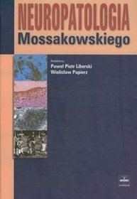 Neuropatologia Mossakowskiego