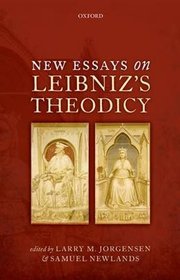 New Essays on Leibniz's Theodicy