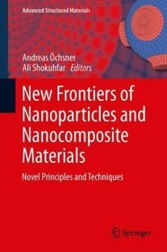 New Frontiers of Nanoparticles and Nanocomposite Materials