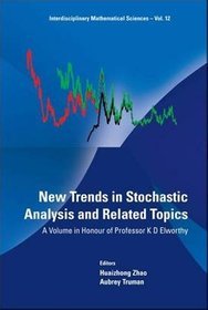 New Trends in Stochastic Analysis and Related Topics