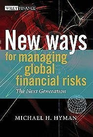 New Ways for Managing Global Financial Risks