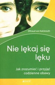 Nie lękaj się lęku