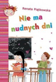 Nie ma nudnych dni