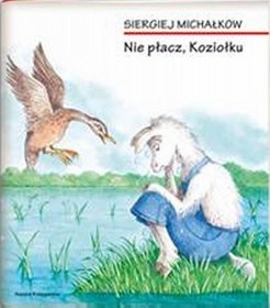 Nie płacz, Koziołku